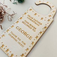 Load image into Gallery viewer, Personalised Father Christmas Stop Here Room Reminder Door Hanger
