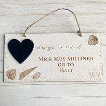 Load image into Gallery viewer, Personalised Honeymoon Countdown Gift Plaque

