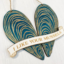 Load image into Gallery viewer, &#39;I like your mussels&#39; wooden gift hanging coastal sea wall decoration
