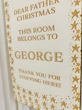 Load image into Gallery viewer, Personalised Father Christmas Stop Here Room Reminder Door Hanger
